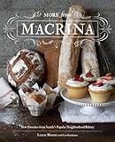 More from Macrina: New Favorites from Seattle's Popular Neighborhood Bakery