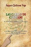 Las Cartas de Candiani: Al Presidente Enrique Peña Nieto (Spanish Edition)