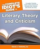 The Complete Idiot's Guide to Literary Theory and Criticism (Complete Idiot's Guides (Lifestyle Paperback))