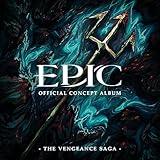EPIC: The Vengeance Saga (Official Concept Album)