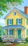 Amish House of Secrets (Amish Secret Widows' Society)