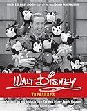 Walt Disney Treasures: Personal Art and Artifacts from The Walt Disney Family Museum