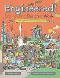 Engineered!: Engineering Design at Work