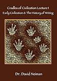 Early Civilization & The History of Writing