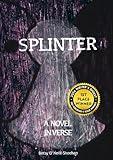 SPLINTER - A Novel in Verse