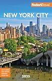 Fodor's New York City 2025 (Full-color Travel Guide)