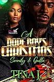 A Dope Boy's Christmas : Serenity & Gutta