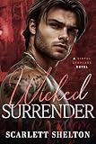 Wicked Surrender: A College Bully Romance (Sinful Scholars)