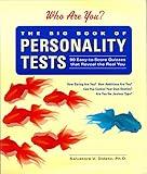 The Big Book of Personality Tests: 90 Easy-To-Score Quizzes That Reveal the Real You