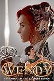 The Wendy (Tales of the Wendy Book 1)