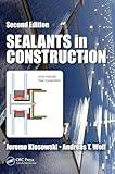 Sealants in Construction (Civil and Environmental Engineering)