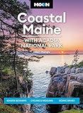 Moon Coastal Maine: With Acadia National Park: Seaside Getaways, Cycling & Paddling, Scenic Drives (Travel Guide)