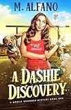 A Dashie Discovery (The Pecan, Texas Pet Groomer Cozy Mysteries Book 1)
