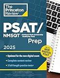 Princeton Review PSAT/NMSQT Prep, 2025: 3 Practice Tests + Review + Online Tools for the Digital PSAT (2025) (College Test Preparation)