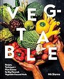 Veg-table: Recipes, Techniques, and Plant Science for Big-Flavored, Vegetable-Focused Meals