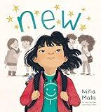 New: A Story of New Experiences, Perfect for Back-to-School