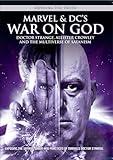 Exposing The TRUTH: Marvel & DC's War on God: Doctor Strange, Aleister Crowley, and the Multiverse of Satanism [DVD]