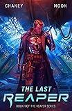 The Last Reaper: A Military Scifi Epic