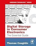 Digital Storage in Consumer Electronics: The Essential Guide (Embedded Technology)