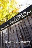 A Theory of Socialism and Capitalism (LvMI)