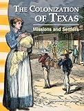 The Colonization of Texas (Social Studies Readers)