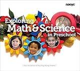 Exploring Math and Science in Preschool (The Preschool Teacher's Library of Playful Practice Set)