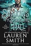 The Shadows of Stormclyffe Hall: A Modern Gothic Romance (The Dark Seductions Series Book 1)