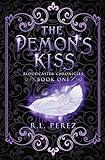 The Demon's Kiss: A New Adult Urban Fantasy Series (Timecaster Chronicles)