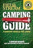 Camping Guide: Camping Skills You Need (Field & Stream)