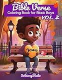 Bible Verse Coloring Book for Black Boys Vol.2: Embark on a Faith-Fueled Journey, Empowering Devotional Coloring Adventure for African American Boys. ... Coloring Books for Black Kids)