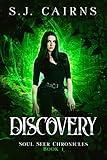 Discovery: Soul Seer Chronicles, Book 1