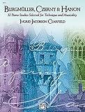 Burgmüller, Czerny & Hanon -- Piano Studies Selected for Technique and Musicality, Bk 1 (Burgmuller, Czerny & Hanon)