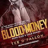 Blood Money: NYPD Blue & Gold Series, Book 2