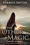 The Other Magic (Passage to Dawn Book 1)