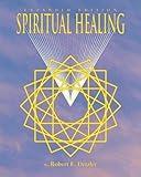 Spiritual Healing: Expanded Edition