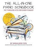 The All-In-One Piano Songbook: 101 Timeless Hits for Every Pianist: From Bach to the Beatles — and Beyond! (The All-In-One Piano Songbook Series: Essential Pieces for Aspiring and Advancing Pianists)