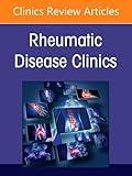Myositis, An Issue of Rheumatic Disease Clinics of North America (Volume 51-4) (The Clinics: Internal Medicine, Volume 51-4)
