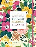 The Bricks 'n Blooms Beautiful and Easy-Care Flower Garden Planner