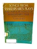 Songs from Shakespeare's Plays and Popular Songs of Shakespeare's Time