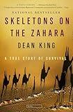 Skeletons on the Zahara: A True Story of Survival