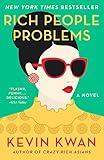 Rich People Problems (Crazy Rich Asians Trilogy Book 3)