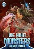 We Hunt Monsters 6