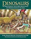 Dinosaurs: The Most Complete, Up-to-Date Encyclopedia for Dinosaur Lovers of All Ages