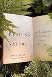 Reading Nature: The Evolution of American Nature Writing