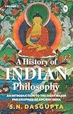 A History of Indian Philosophy Vol. I