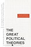 Great Political Theories V.1: A Comprehensive Selection of the Crucial Ideas in Political Philosophy from the Greeks to the Enlightenment (Harper Perennial Modern Thought)