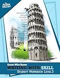 Writing With Skill, Level 3: Student Workbook (The Complete Writer)