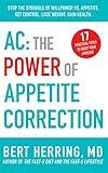 AC: The Power of Appetite Correction