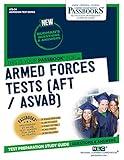 Armed Forces Tests (AFT / ASVAB) (ATS-34): Passbooks Study Guide (34) (Admission Test Series (ATS))