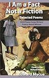 I Am a Fact Not a Fiction: Selected Poems